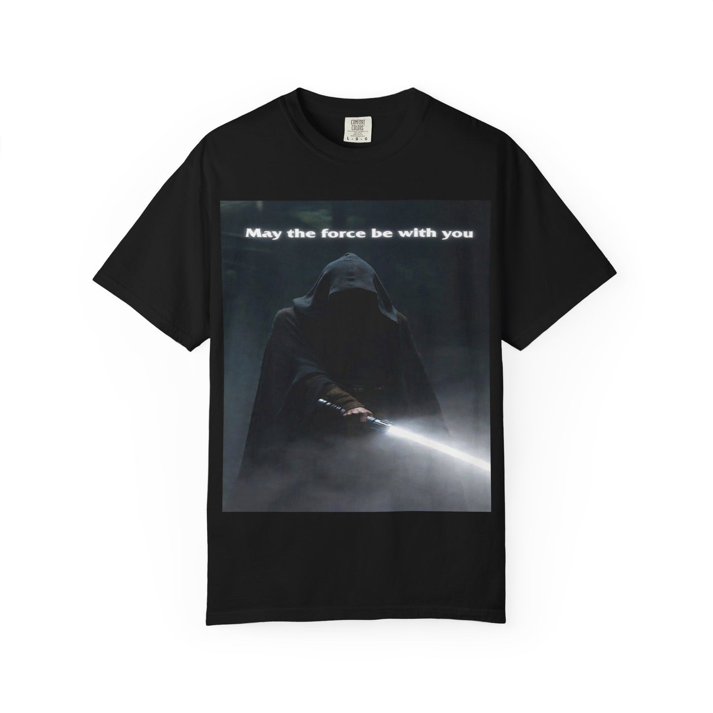 May the Force Be With You T-Shirt — Dark Hooded Lightsaber Graphic Tee