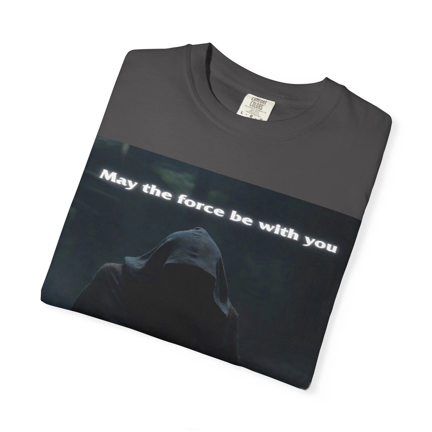 May the Force Be With You T-Shirt — Dark Hooded Lightsaber Graphic Tee