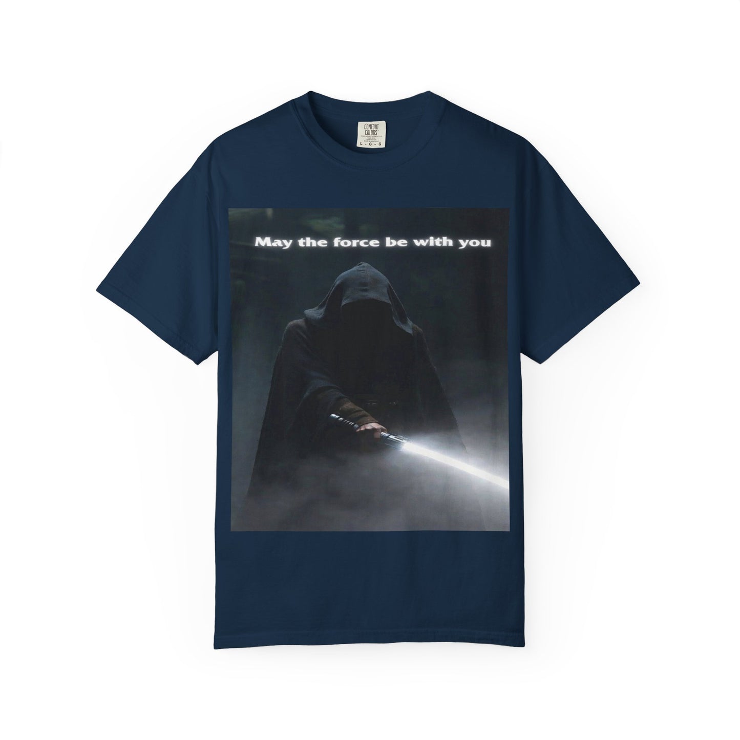 May the Force Be With You T-Shirt — Dark Hooded Lightsaber Graphic Tee